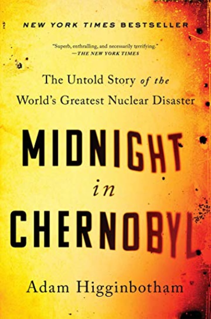 Midnight in Chernobyl: The Untold Story of the World&#039;s Greatest Nuclear Disaster