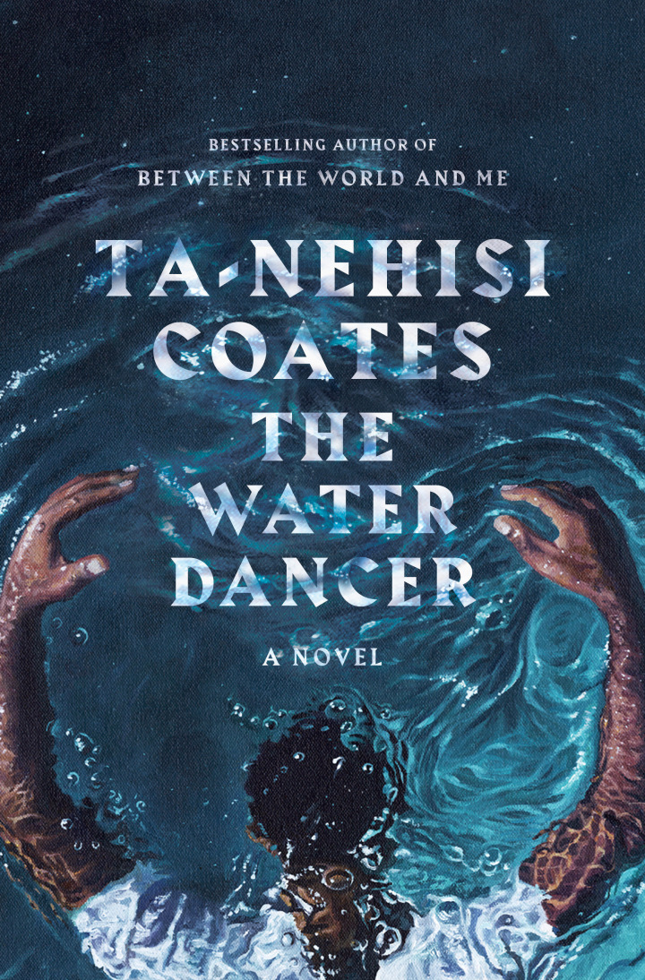 The Water Dancer : A Novel