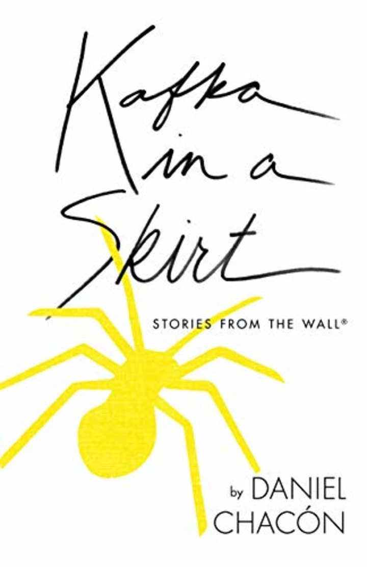 Kafka in a Skirt: Stories from the Wall (Camino del Sol)