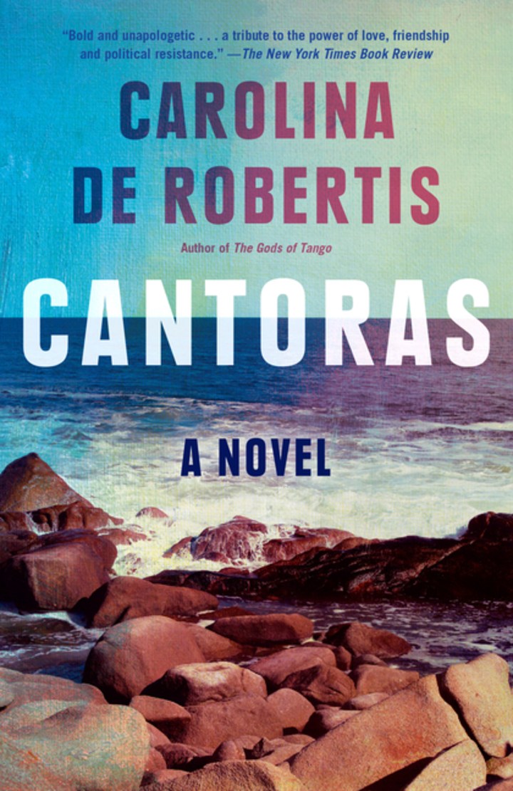 More About Cantoras by Carolina De Robertis