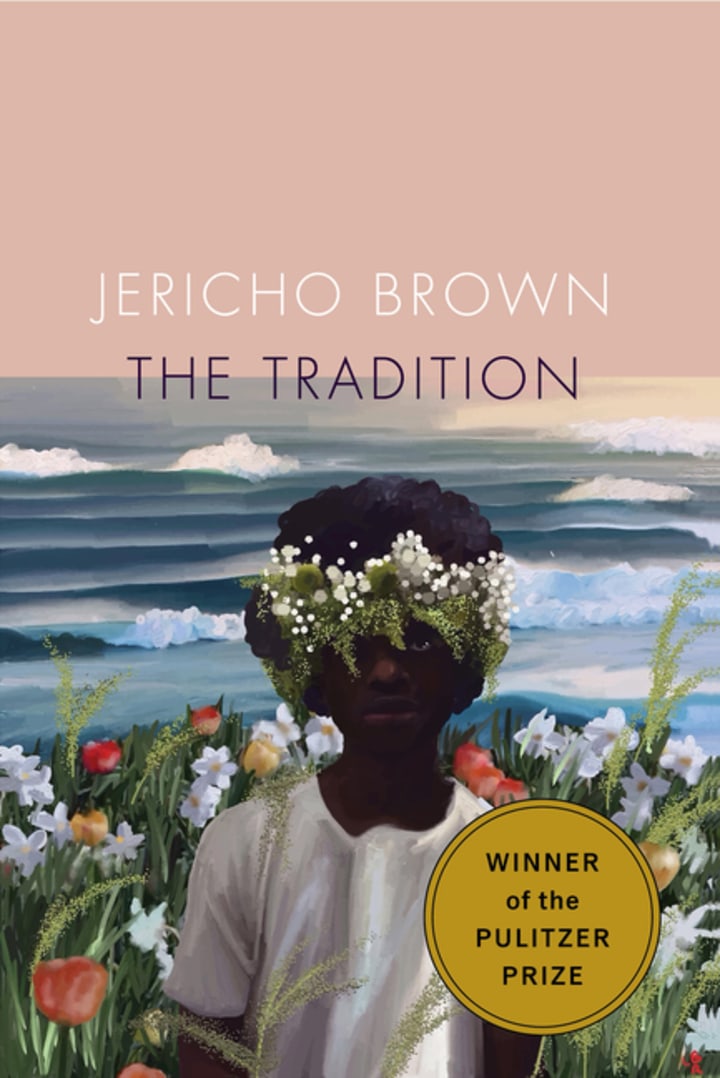 More About The Tradition by Jericho Brown