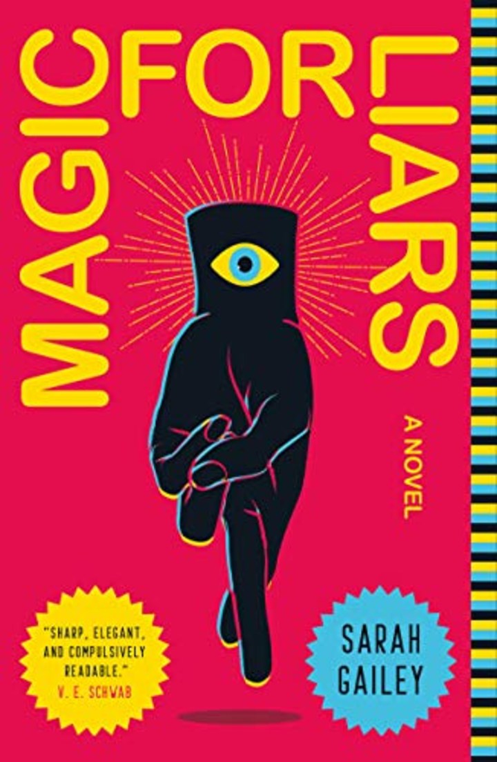More About Magic for Liars by Sarah Gailey
