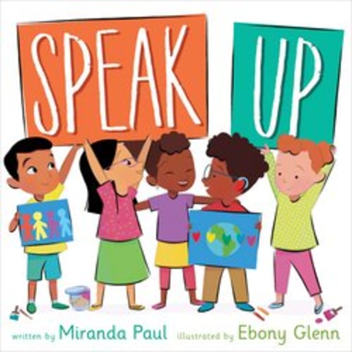 "Speak Up" by Miranda Paul, illustrated by Ebony Glenn
