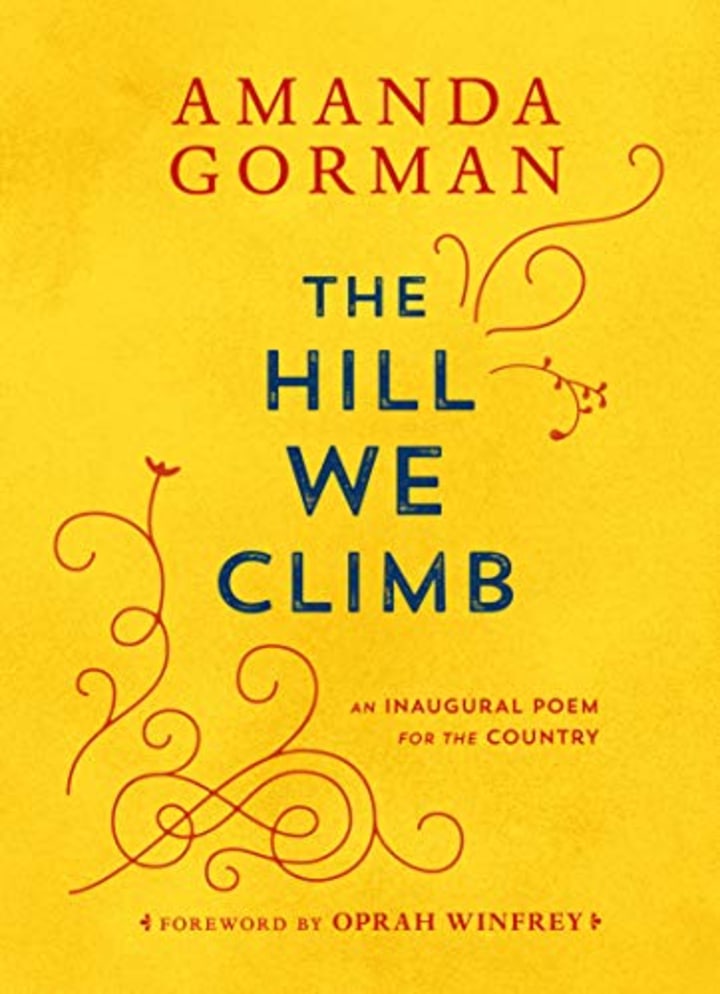 The Hill We Climb: Poems