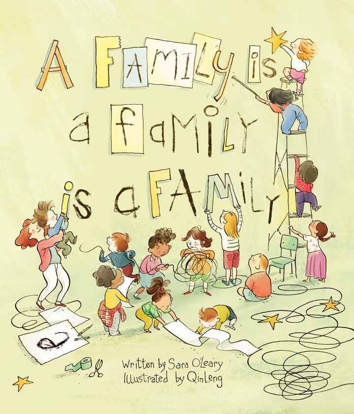"A Family Is a Family Is a Family" by Sara O'Leary