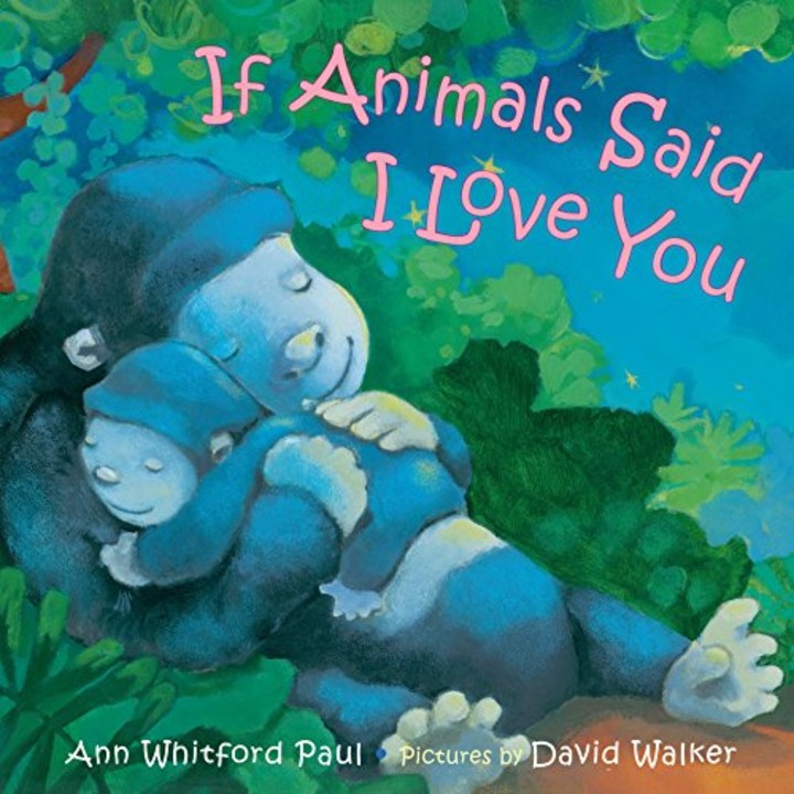 If Animals Said I Love You (Amazon)