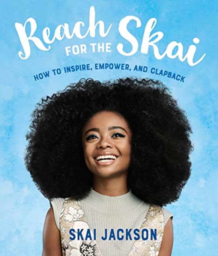 &quot;Reach for the Skai,&quot; by Skai Jackson