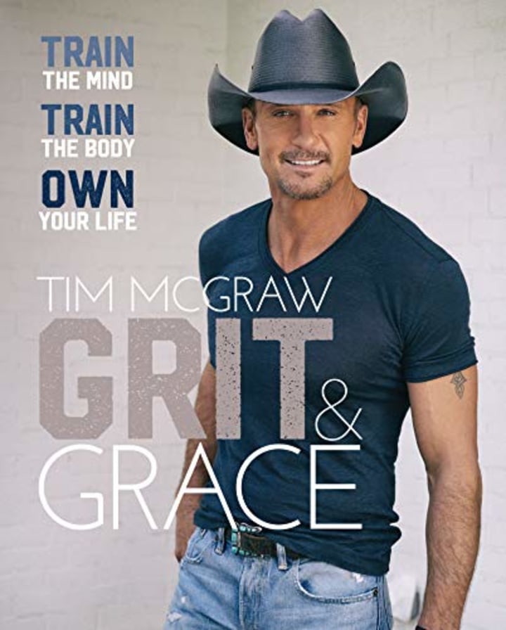 &quot;Grit &amp; Grace,&quot; by Tim McGraw
