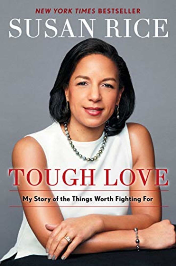 &quot;Tough Love,&quot; by Susan Rice