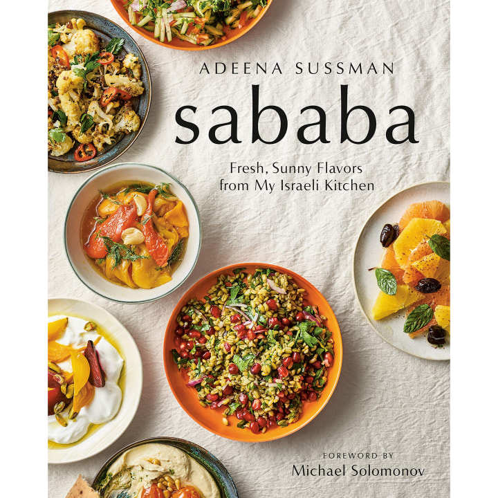 "Sababa: Fresh, Sunny Flavors From My Israeli Kitchen," by Adeena Sussman