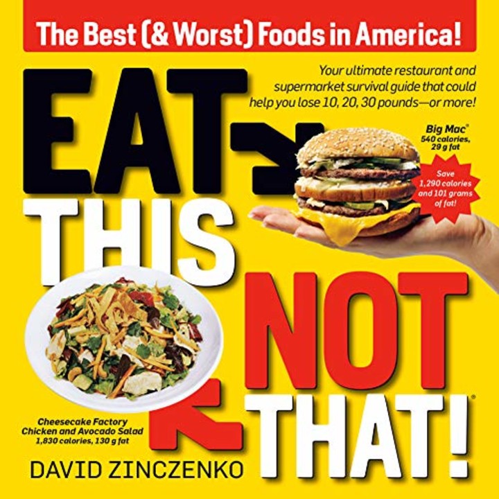 &quot;Eat This, Not That!&quot; by David Zinczenko