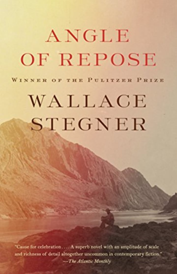 &quot;Angle of Repose,&quot; by Wallace Stegner