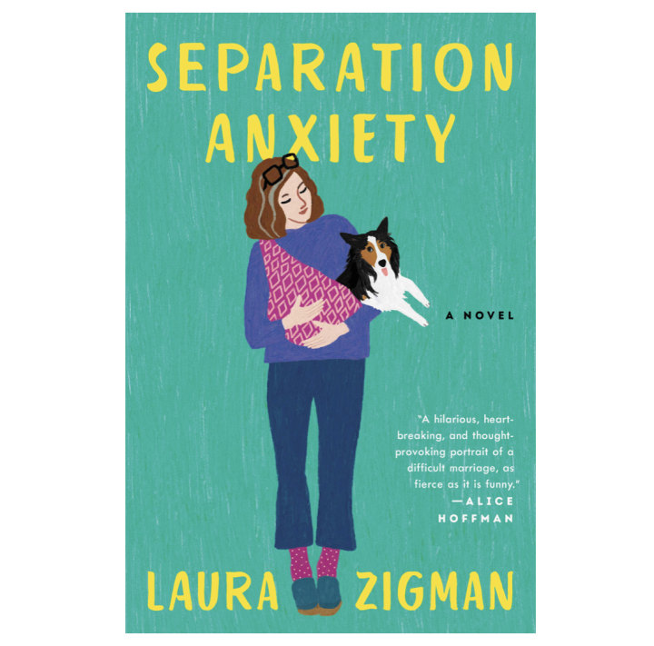 Separation Anxiety," by Laura Zigman