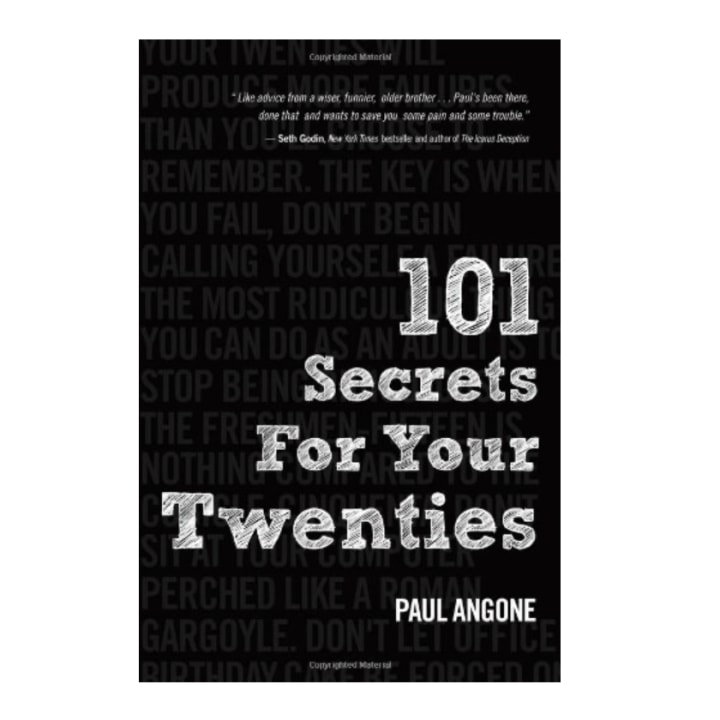 "101 Secrets For Your Twenties," by Paul Angone