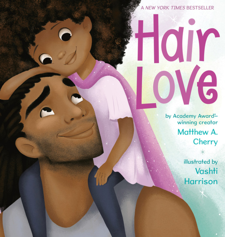 &quot;Hair Love,&quot; by Matthew A. Cherry and Vashti Harrison
