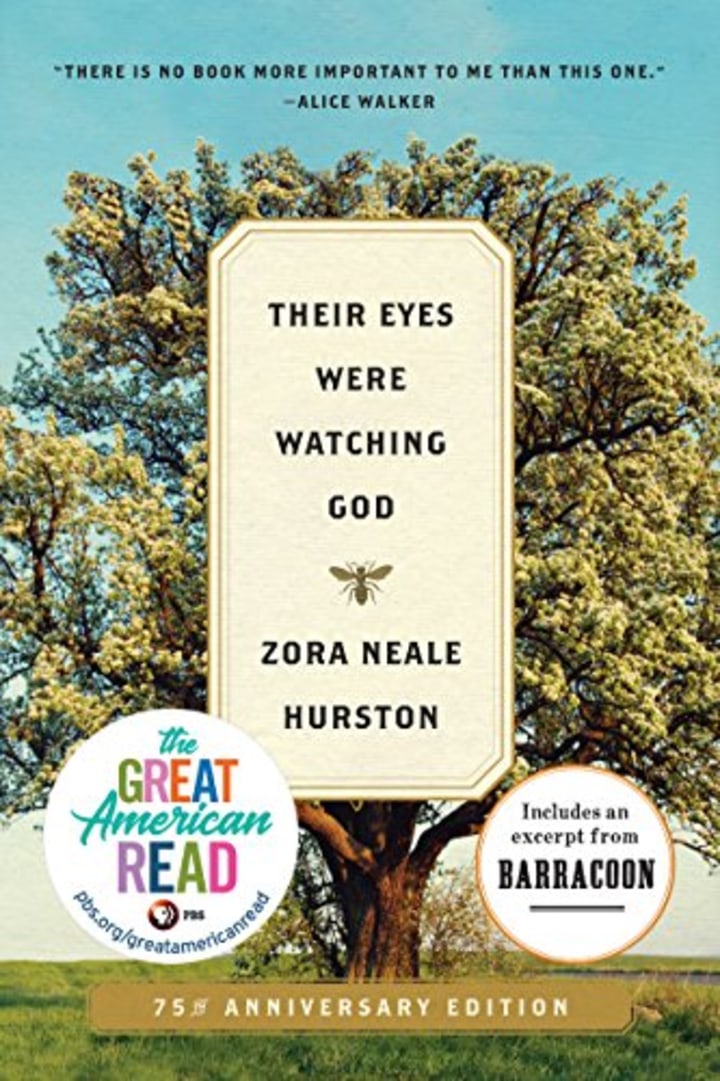 &quot;Their Eyes Were Watching God,&quot; by Zora Neale Hurston