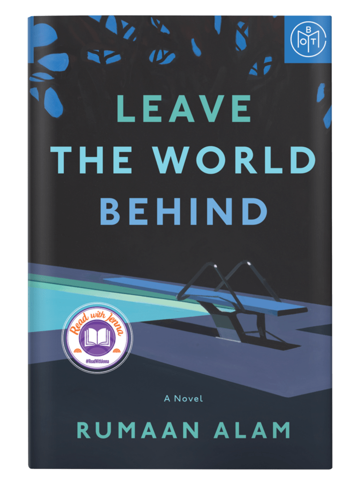 "Leave the World Behind" by Rumaan Alam