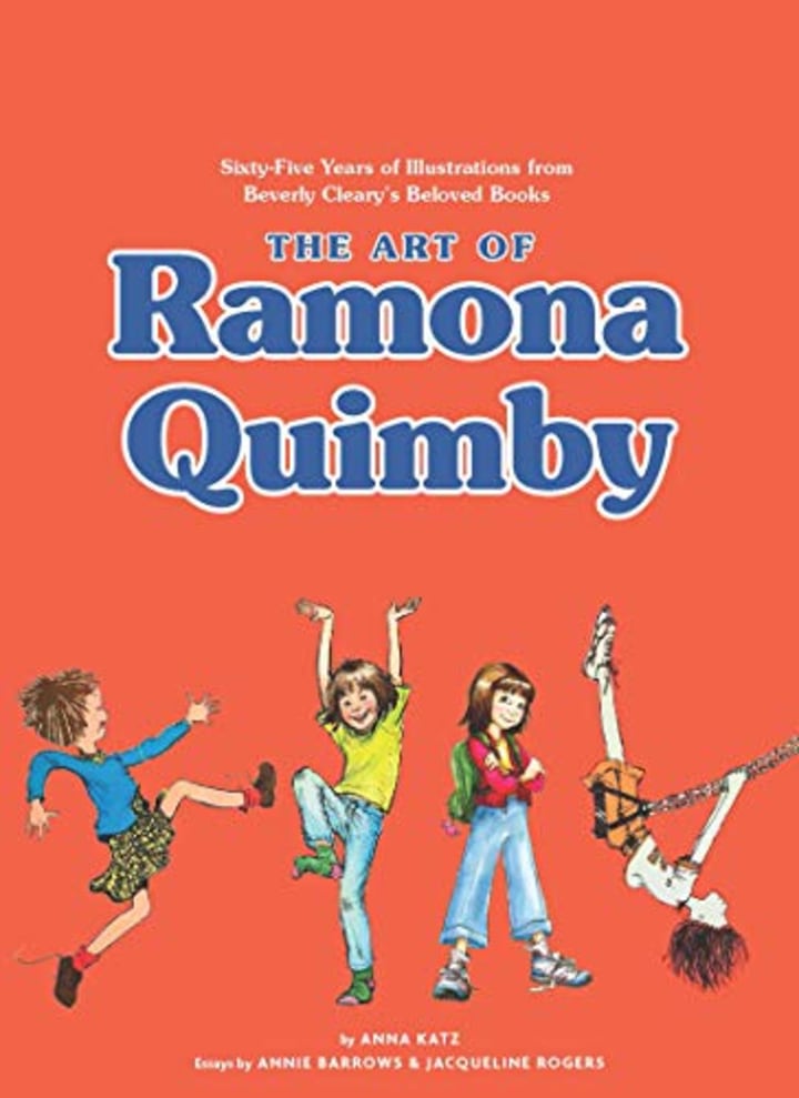 The Art of Ramona Quimby: Sixty-Five Years of Illustrations from Beverly Cleary?s Beloved Books