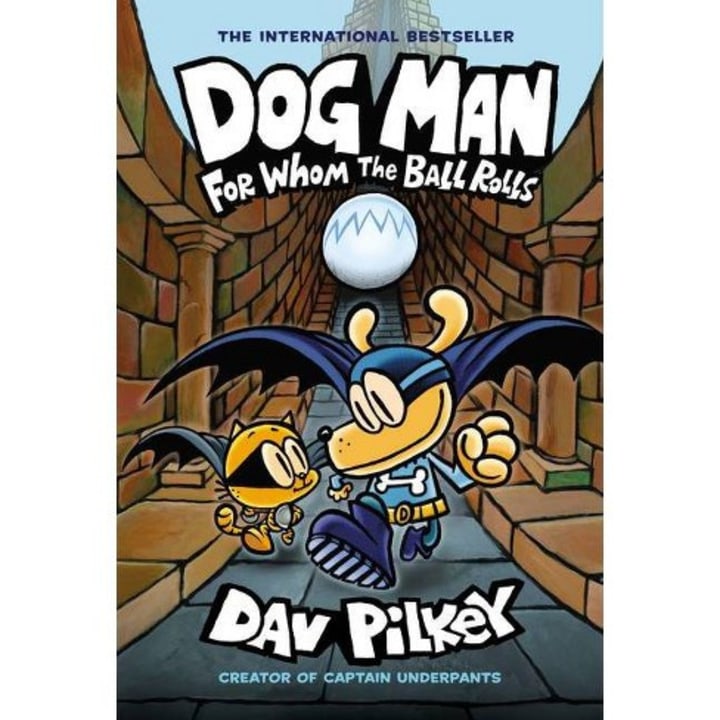 Dog Man: For Whom the Ball Rolls: From the Creator of Captain Underpants (Dog Man #7) (7)