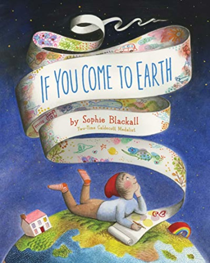 &quot;If You Come to Earth,&quot; by Sophie Blackall