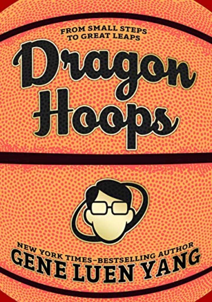 "Dragon Hoops," by Gene Luen Yang