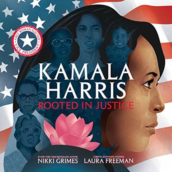 &quot;Kamala Harris: Rooted in Justice,&quot; by Nikki Grimes and Laura Freeman