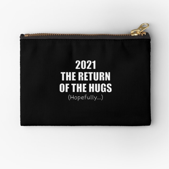 2021 Return Of The Hugs Zipper Pouch
