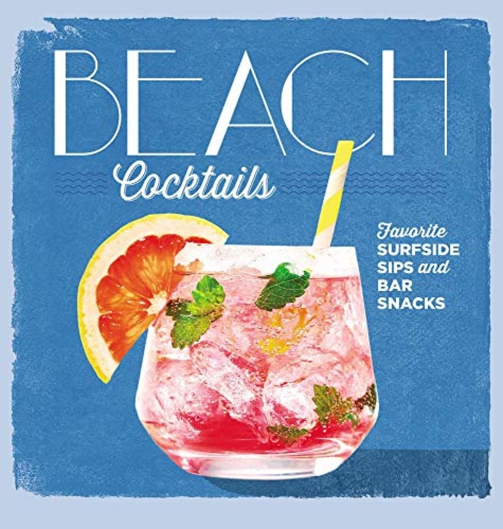 Beach Cocktails: Favorite Surfside Sips and Bar Snacks