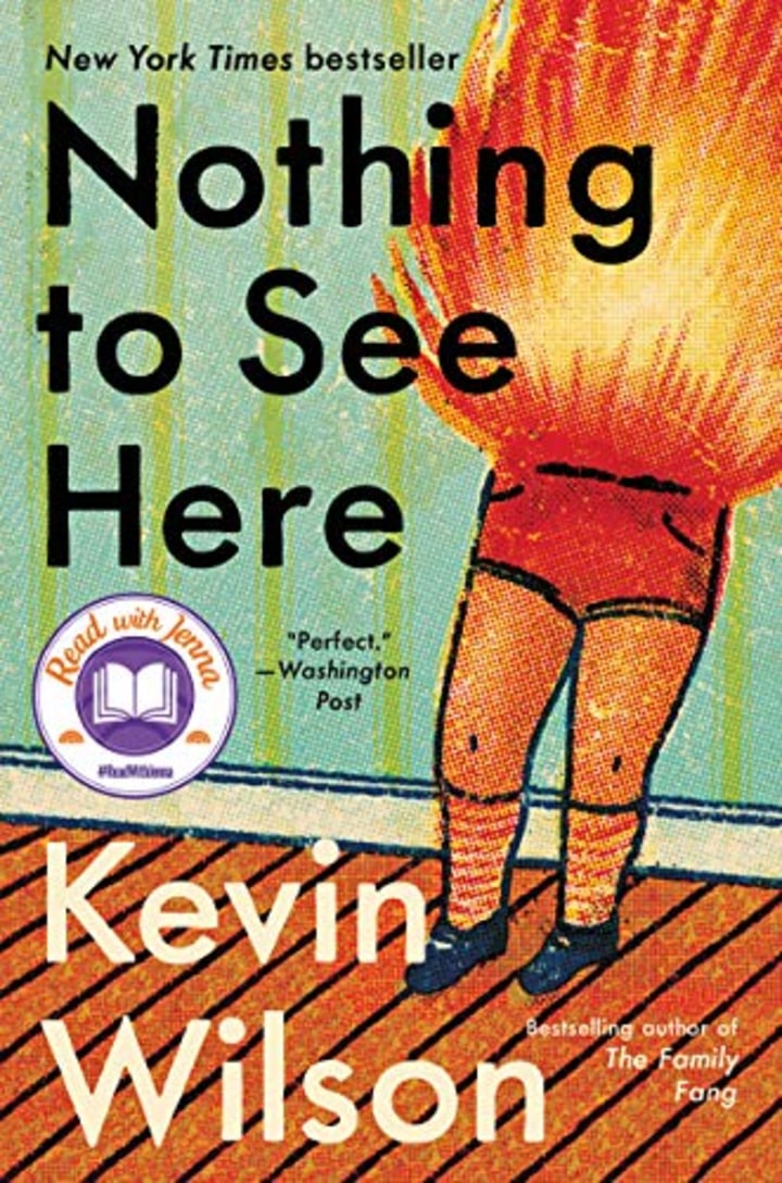 &quot;Nothing to See Here,&quot; by Kevin Wilson
