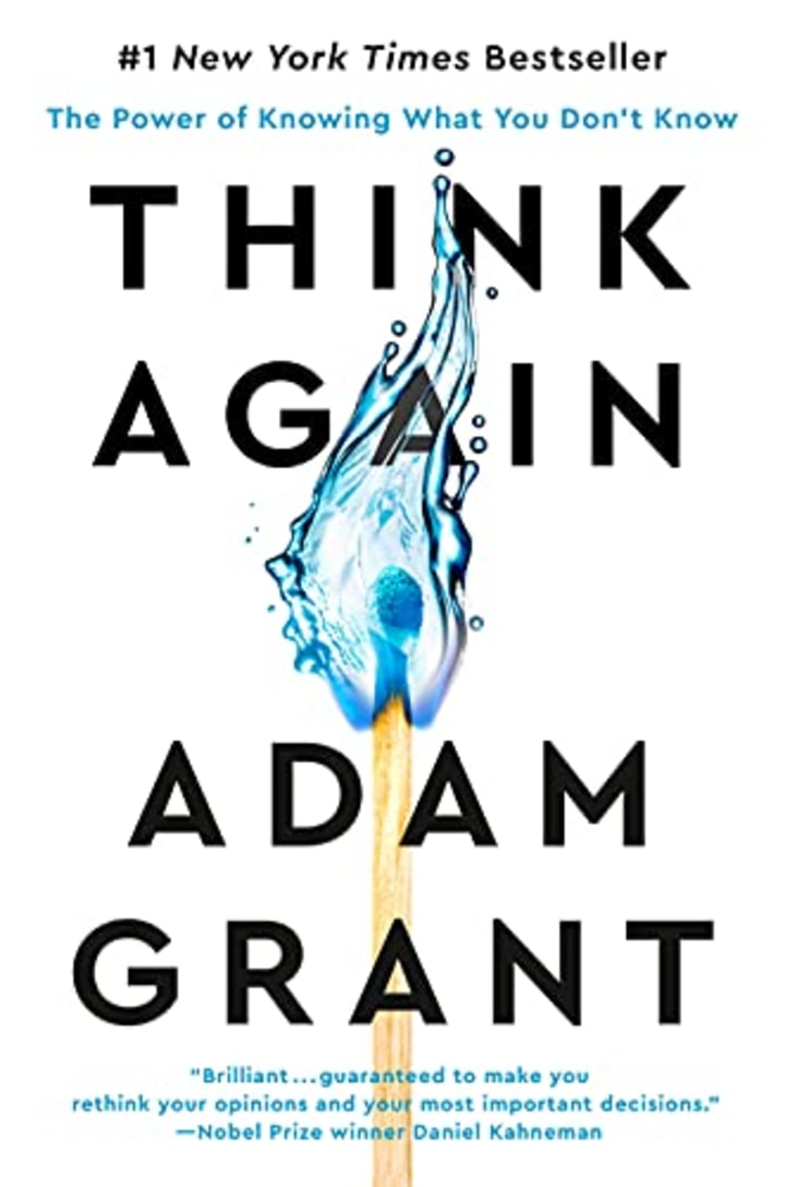 &quot;Think Again,&quot; by Adam Grant