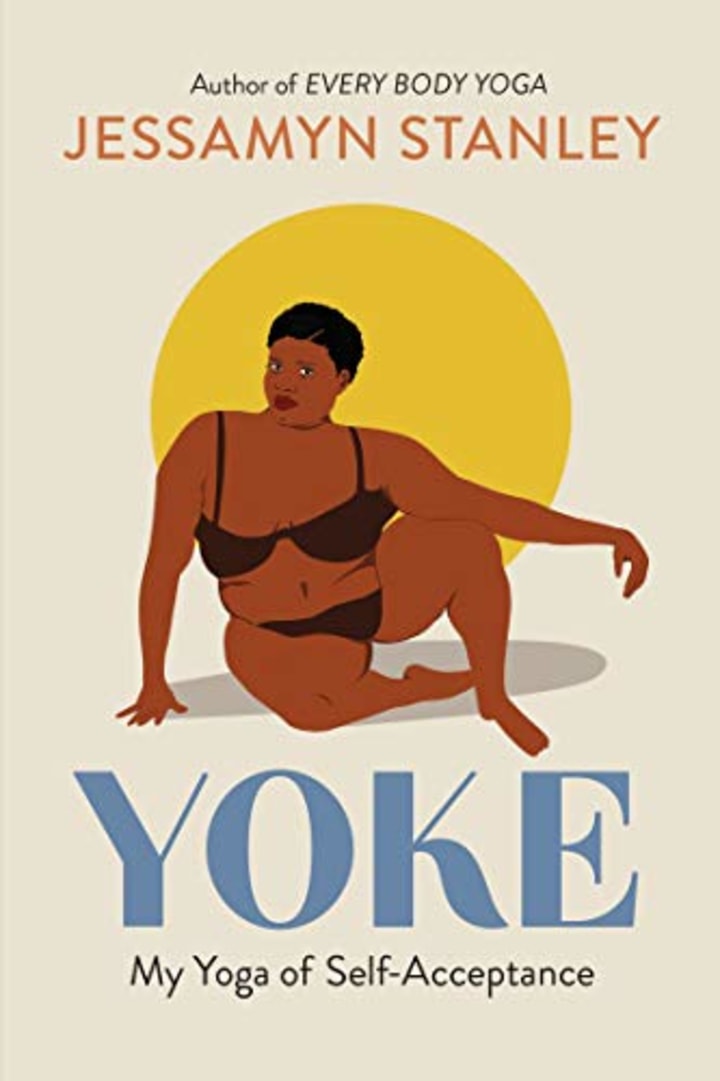 &quot;Yoke: My Yoga of Self-Acceptance&quot;