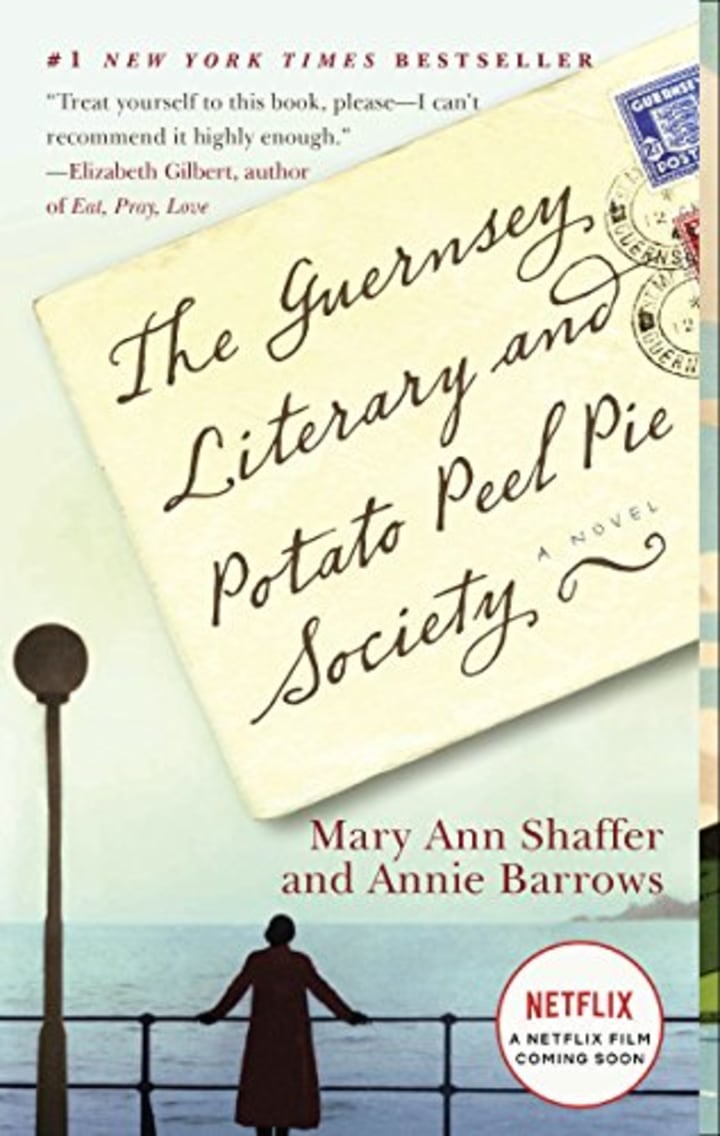 &quot;The Guernsey Literary and Potato Peel Pie Society,&quot; by Mary Ann Shaffer and Annie Barrows