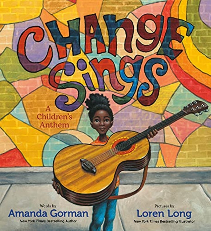 &quot;Change Sings,&quot; by Amanda Gorman