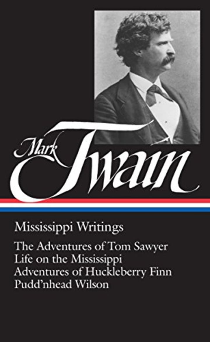&quot;Mississippi Writings (Library of America Edition)&quot; by Mark Twain