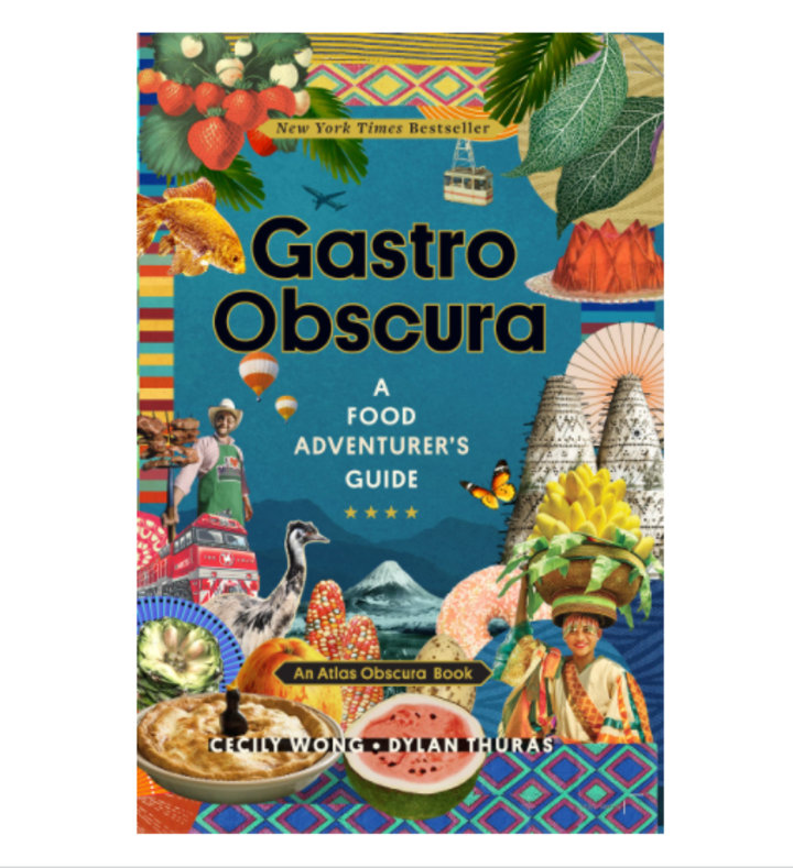 "Gastro Obscura: A Food Adventurer's Guide"