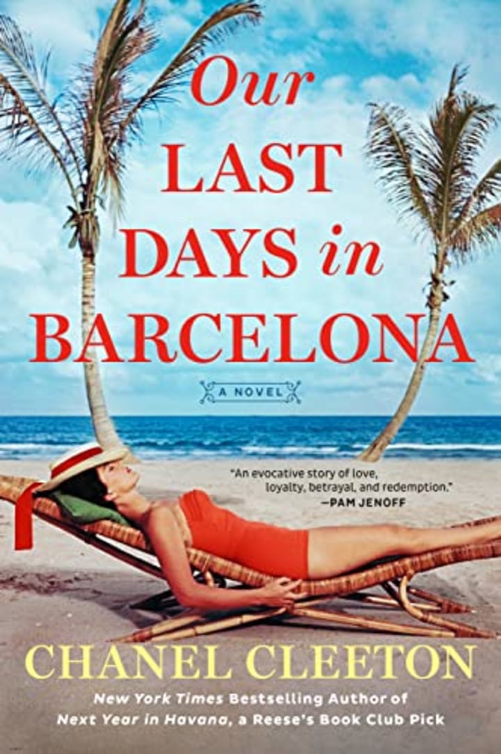 &quot;Our Last Days in Barcelona,&quot; by Chanel Cleeton
