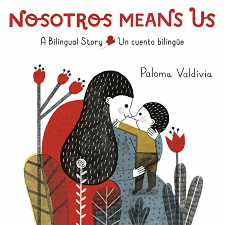 Nosotros Means Us: Un cuento biling?e