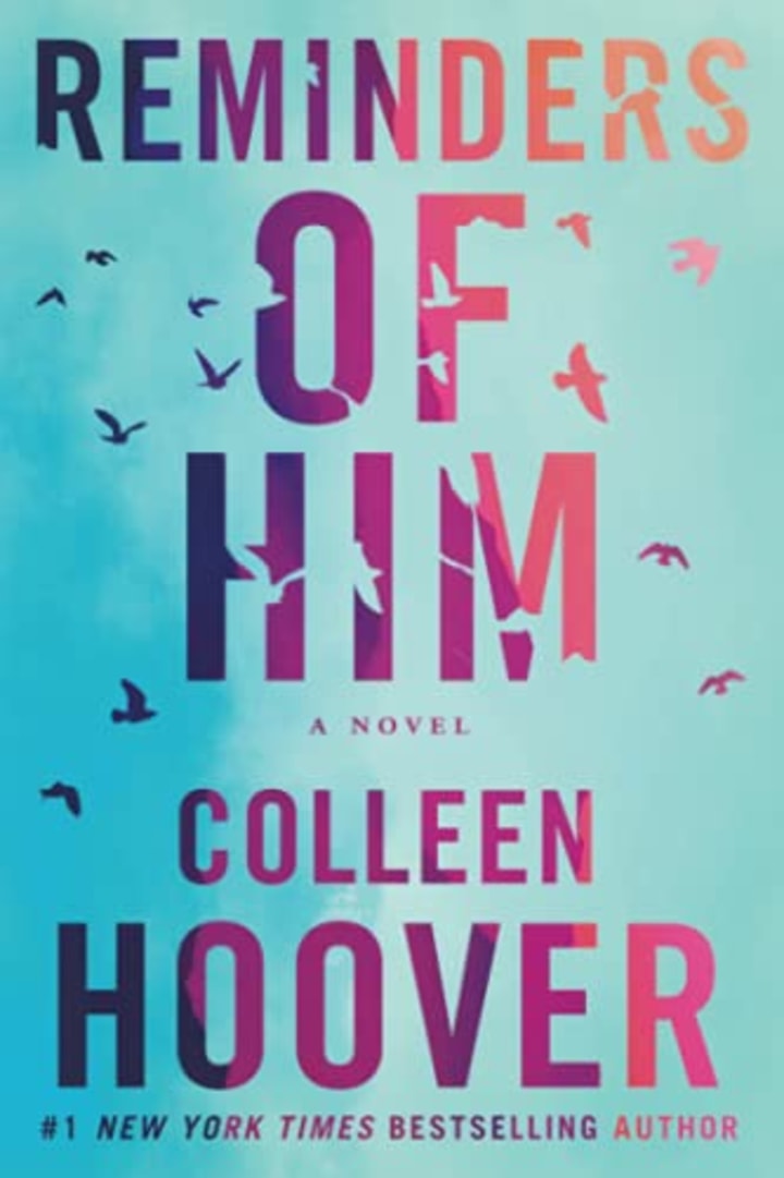 &quot;Reminders of Him: A Novel,&quot; by Colleen Hoover