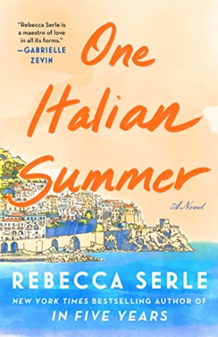 &quot;One Italian Summer,&quot; by Rebecca Serle