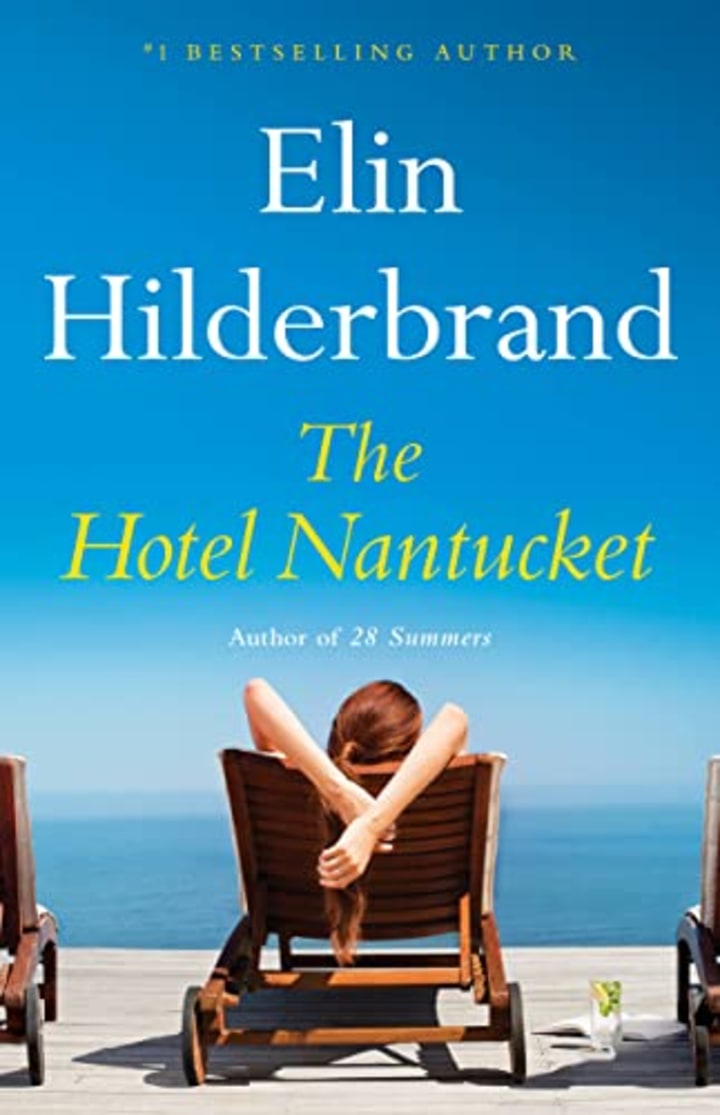 &quot;The Hotel Nantucket,&quot; by Elin Hilderbrand