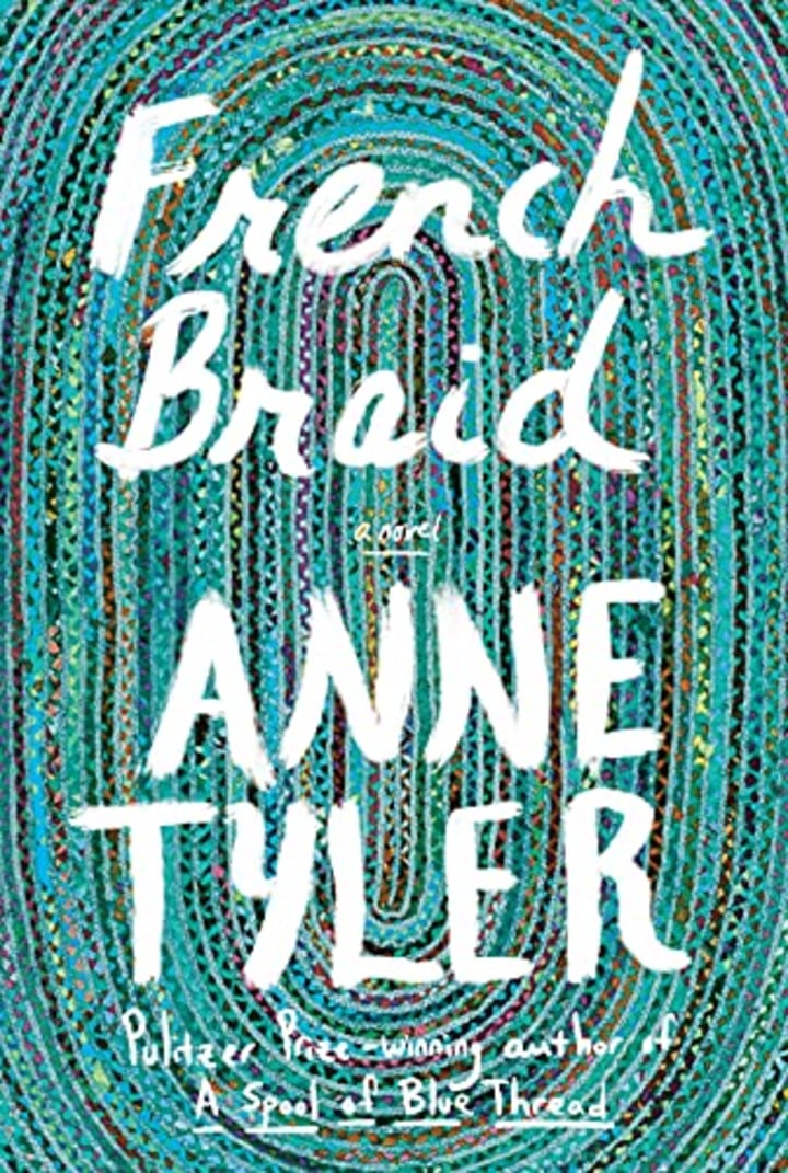 &quot;French Braid,&quot; by Anne Tyler