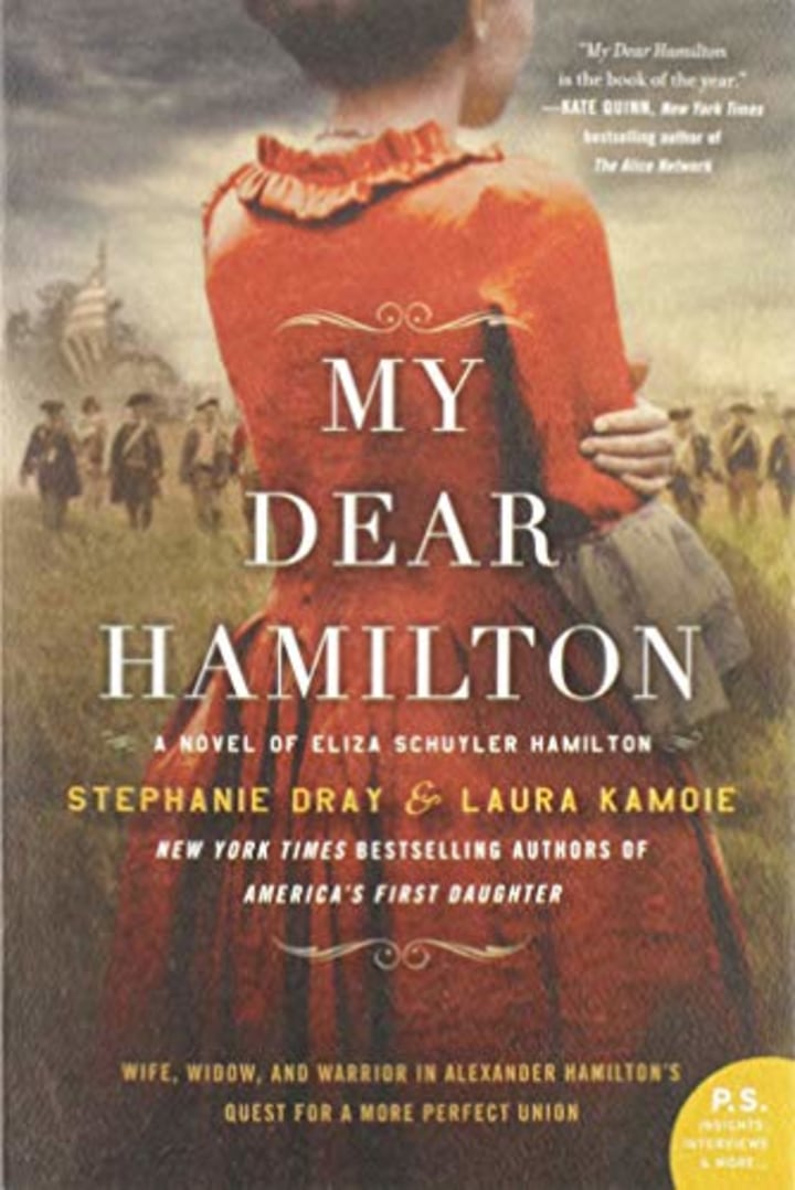 &quot;My Dear Hamilton,&quot; by Stephanie Dray and Laura Kamoie