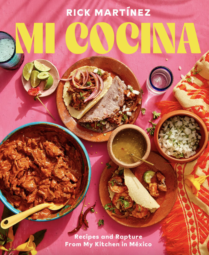 "Mi Cocina: Recipes and Rapture from My Kitchen in Mexico"
