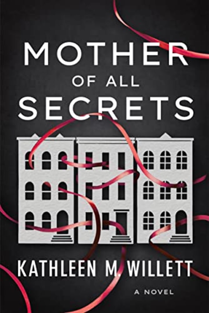 &quot;Mother of All Secrets,&quot; by Kathleen M. Willet