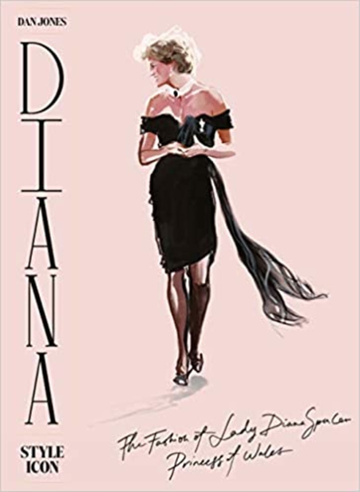 "Diana: Style Icon: A Celebration of the Fashion of Lady Diana Spencer, Princess of Wales"