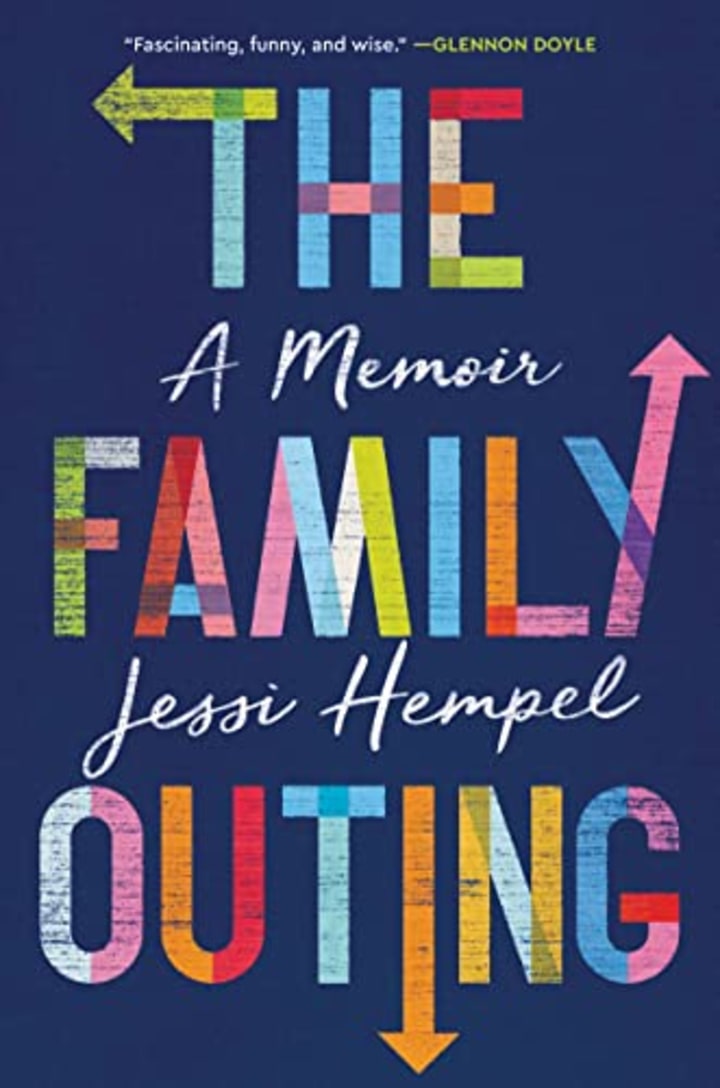 &quot;The Family Outing&quot; by Jessi Hempel