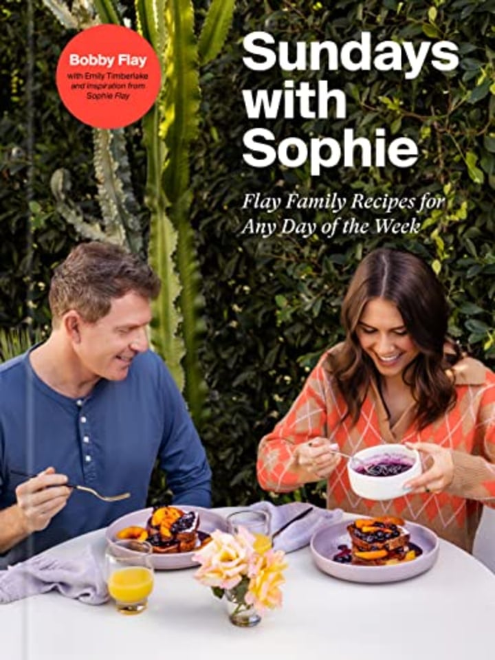 &quot;Sundays with Sophie&quot; by Bobby Flay with Sophie Flay and Emily Timberlake