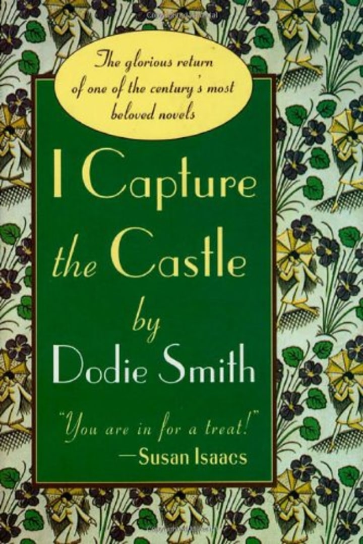 "I Capture the Castle" by Dodie Smith