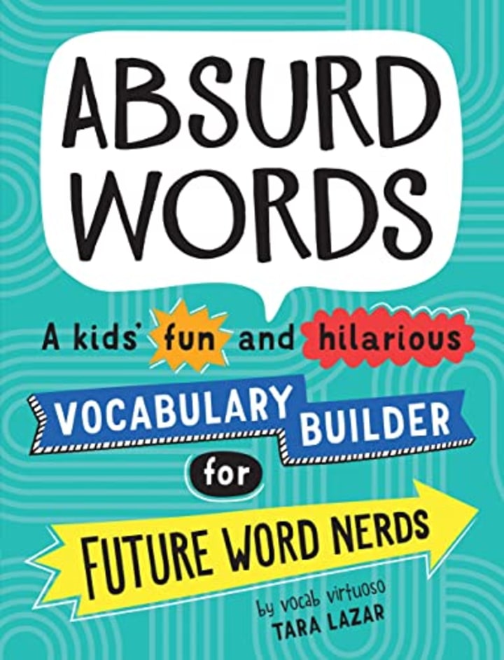 Absurd Words: A kids&#039; fun and hilarious vocabulary builder and back to school gift