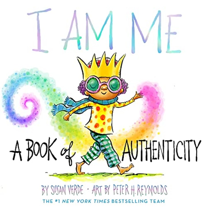 \"I Am Me, a Book of Authenticity\" By Susan Verde and Peter H. Reynolds